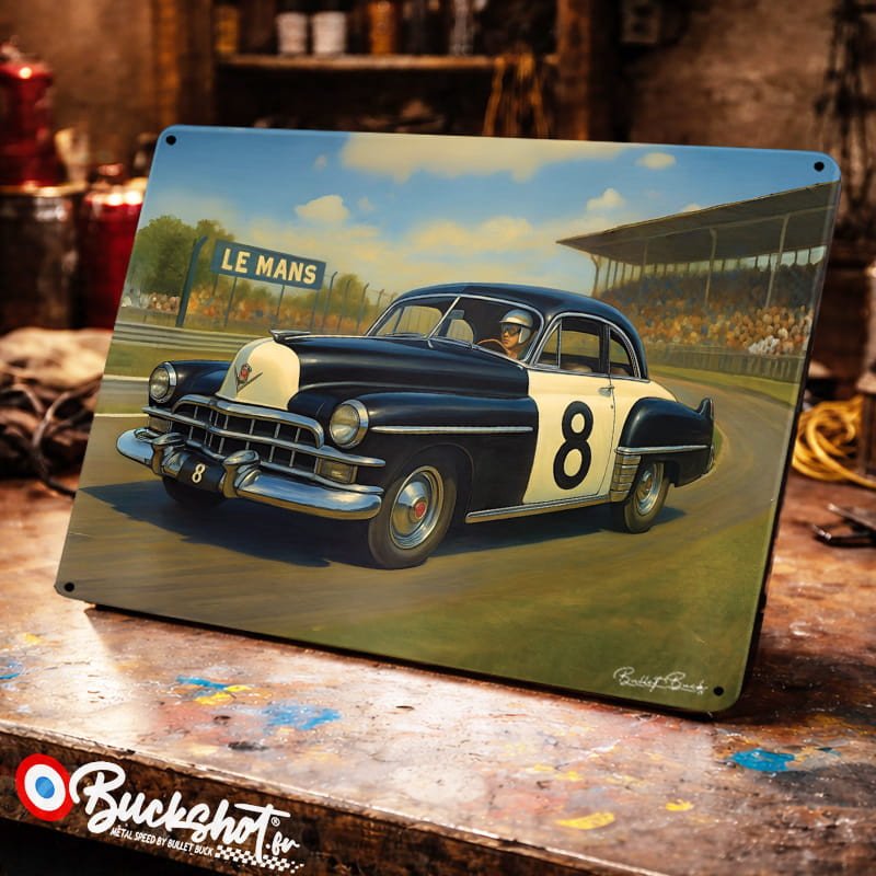 Plaque métallique publicitaire – Illustration Cadillac Série 61 Coupé Le Mans 1950 – Course sur circuit – Buckshot